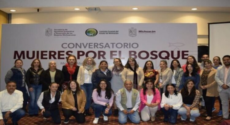 Michoacán reúne a mujeres forestales de 7 estados para conservar bosques Michoacán reúne a mujeres forestales de 7 estados para conservar bosques
